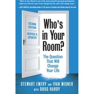 Who's in Your Room? Revised and Updated - by  Stewart Emery & Ivan Misner & Doug Hardy (Paperback) - 1 of 1
