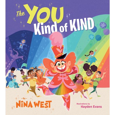 The You Kind of Kind - by  Nina West (Hardcover)