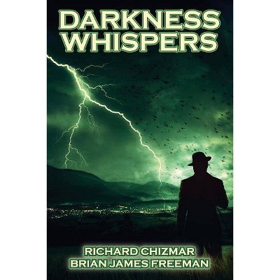 Darkness Whispers - by  Richard Chizmar & Brian James Freeman (Paperback)