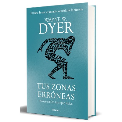 Resumen de libro: Tus zonas erróneas, de Wayne W. Dyer