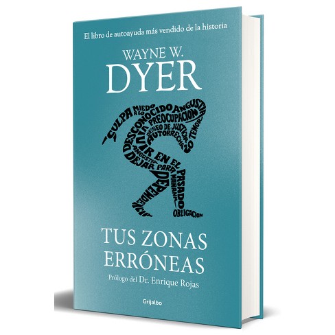 Libro:tus Zonas Erróneas - Wayne W. Dyer Aaa