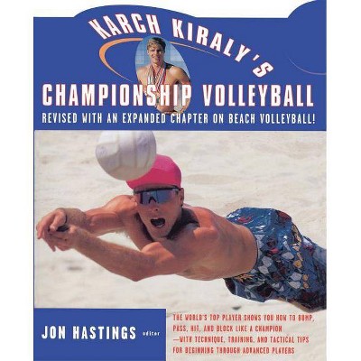 Karch Kiraly's Championship Volleyball - (Paperback)