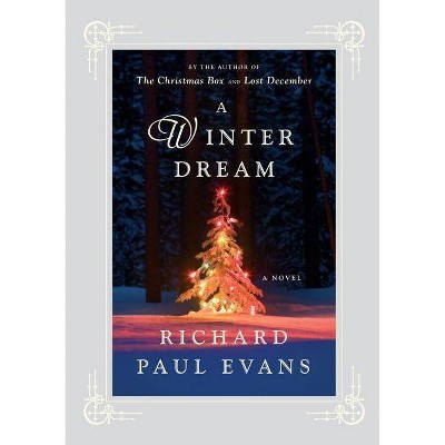 The Winter Dream (Hardcover) by Richard Paul Evans