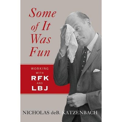 Some of It Was Fun - Large Print by  Nicholas deB Katzenbach (Paperback)