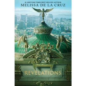 Blue Bloods: Revelations - by  Melissa de la Cruz (Paperback) - 1 of 1