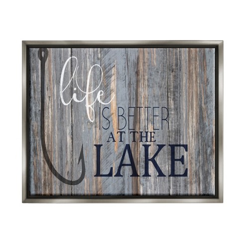 Stupell Industries Life Better Lake Quote Fish Lakehouse Cabin Nautical  Phrase Gray Floater Framed Canvas Wall Art, 24 X 30 : Target