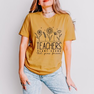 Simply Sage Market Teachers Plant Seeds That Grow Forever Short Sleeve Tee - 1 of 4