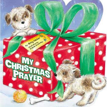 My Christmas Prayer - by  Amy Parker (Board Book)