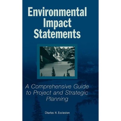 Environmental Impact Statements - by  Charles H Eccleston (Hardcover)