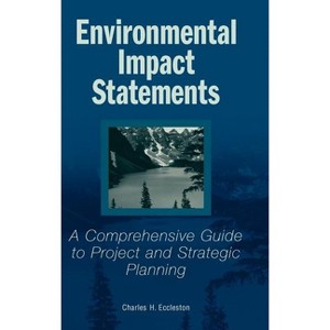 Environmental Impact Statements - by  Charles H Eccleston (Hardcover) - 1 of 1