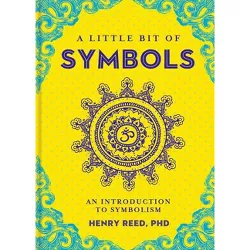 A Little Bit of Symbols - by  Henry Reed (Hardcover)