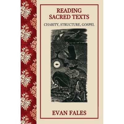 Reading Sacred Texts - by  Evan Fales (Paperback)