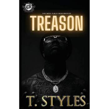 Treason (The Cartel Publications Presents) - by  T Styles (Paperback)