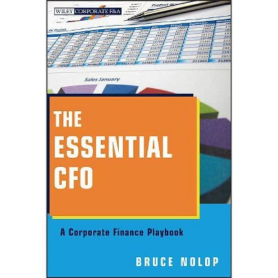 The Essential CFO - (Wiley Corporate F&a) by  Bruce P Nolop (Paperback)