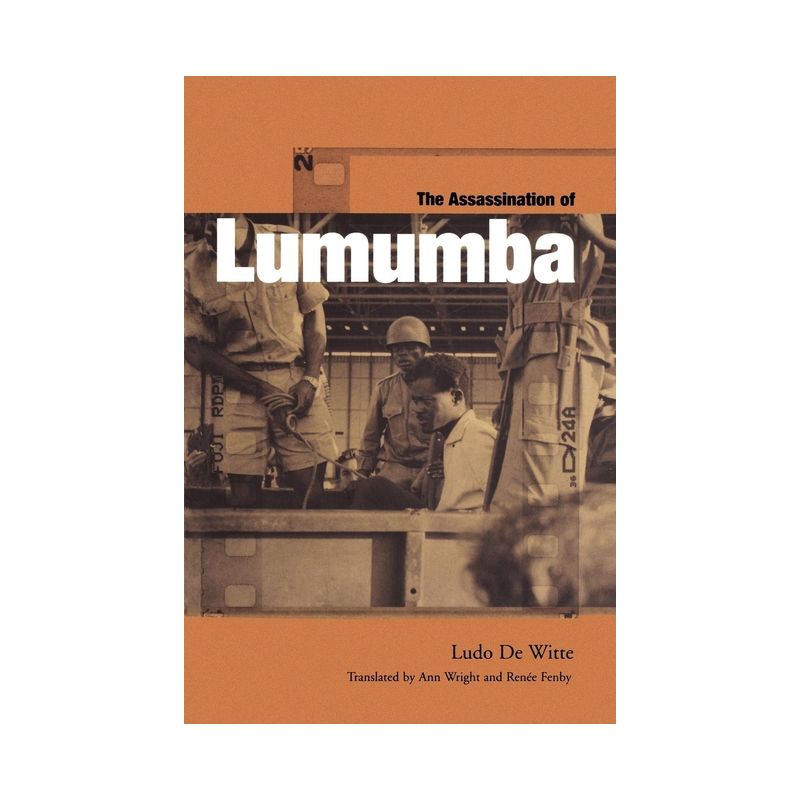 The Assassination of Lumumba - 2nd Edition by  Ludo de Witte (Paperback), 1 of 2