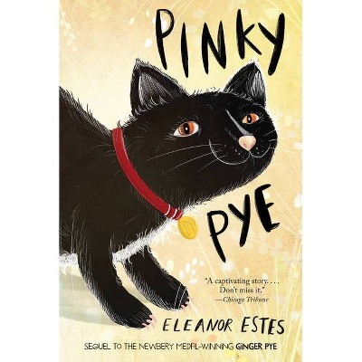 Pinky Pye - by  Eleanor Estes (Paperback)