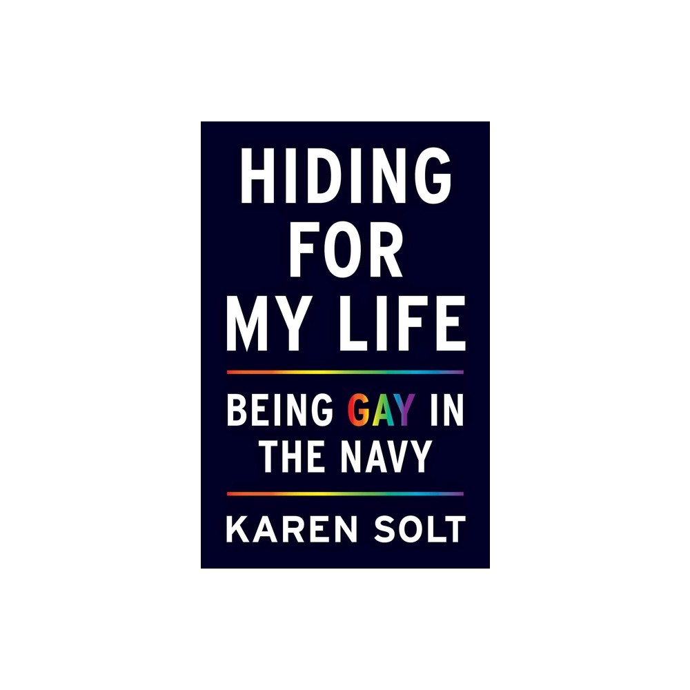 Hiding for My Life - by Karen Solt (Paperback)