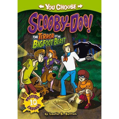 The Terror of the Bigfoot Beast - (You Choose Stories: Scooby-Doo) by  Laurie S Sutton (Paperback)