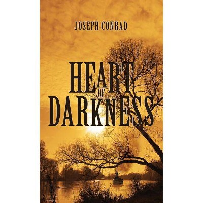 Heart of Darkness - by  Joseph Conrad (Hardcover)