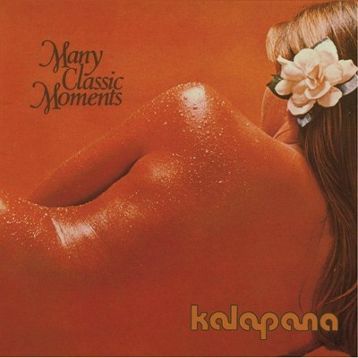 Kalapana - Many Classic Moments (CD)