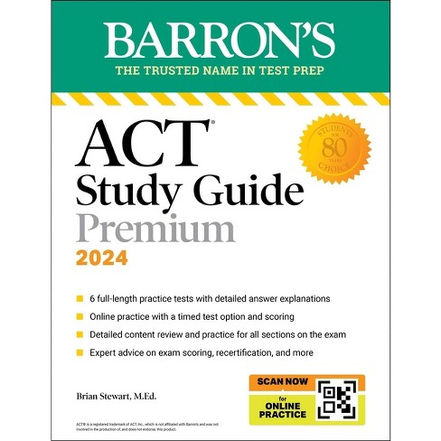 Act Study Guide Premium Prep, 2024: 6 Practice Tests +