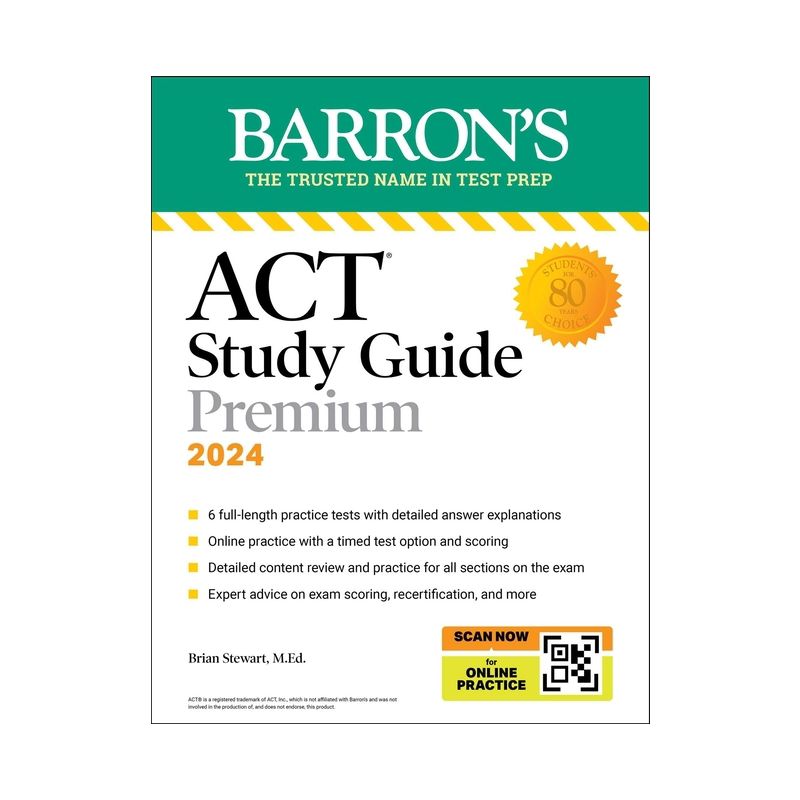 ACT Study Guide Premium Prep, 2024: 6 Practice Tests + Comprehensive Review + Online Practice - (Barron's ACT Prep) 7th Edition by  Brian Stewart, 1 of 2