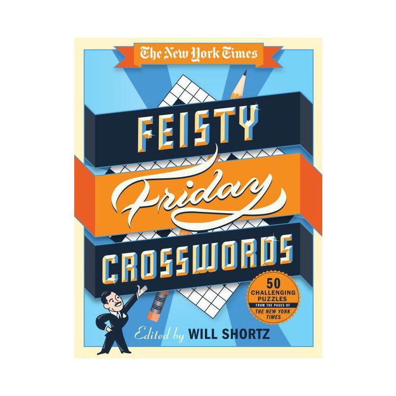 The New York Times Feisty Friday Crosswords - (Spiral Bound), 1 of 2
