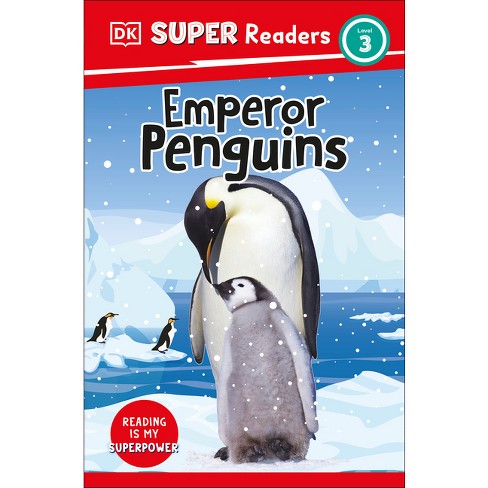 Dk Super Readers Level 3 Emperor Penguins Paperback Target