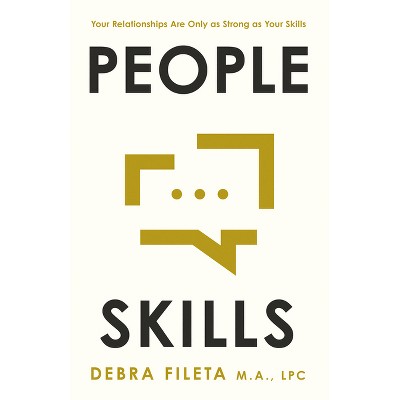 People Skills - by  Debra Fileta (Paperback)