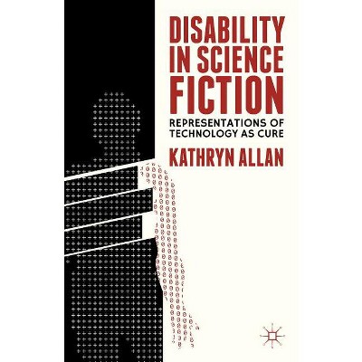 Disability in Science Fiction - by K Allan