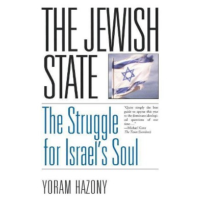 The Jewish State - by  Yoram Hazony (Paperback)