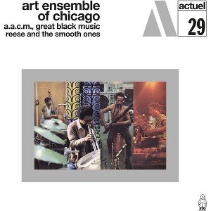 The Art Ensemble of Chicago - Reese And The Smooth Ones (CD) - 1 of 1
