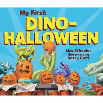 My First Dino-Halloween - (Dino Board Books) by  Lisa Wheeler (Board Book)