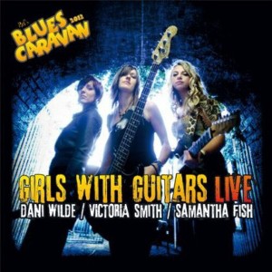 Dani Wilde - Girls with Guitars Live (CD) - 1 of 1