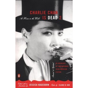 Charlie Chan Is Dead 2: At Home in the World - by  Jessica Hagedorn (Paperback) - 1 of 1