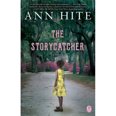 The Storycatcher - by  Ann Hite (Paperback)