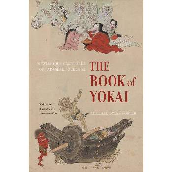 The Book of Yokai - by Michael Dylan Foster