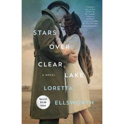 Stars Over Clear Lake - by  Loretta Ellsworth (Paperback)