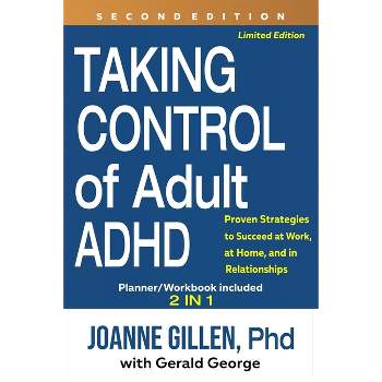 Taking Control of Adult ADHD - by  Joanne Gillen (Paperback)
