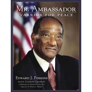 Mr. Ambassador - by  Edward J Perkins & Connie Cronley (Paperback) - 1 of 1