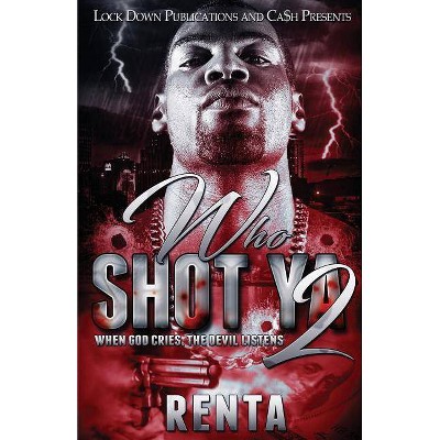 Who Shot YA 2 - by  Renta (Paperback)