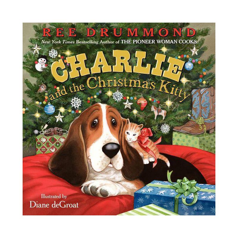 Charlie and the Christmas Kitty - (Charlie the Ranch Dog) by  Ree Drummond (Hardcover), 1 of 2