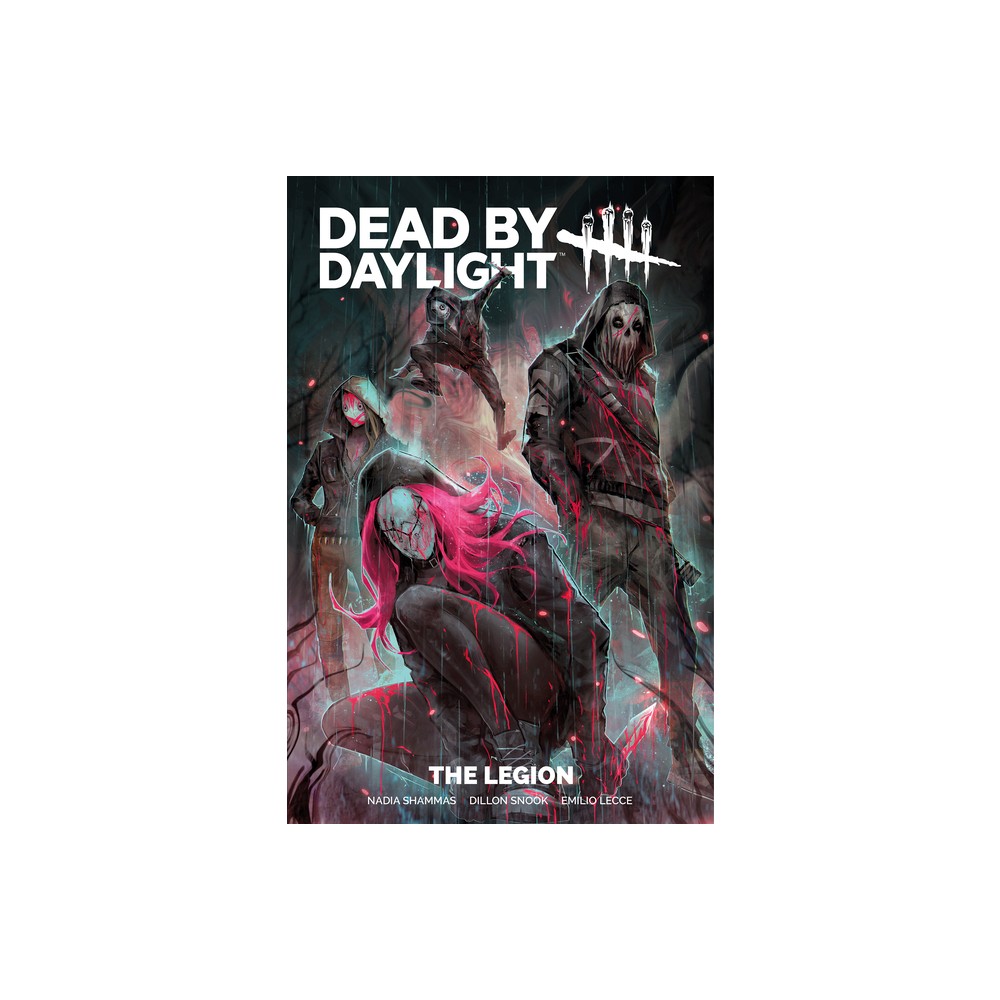 Dead by Daylight: The Legion - by Nadia Shammas (Paperback)