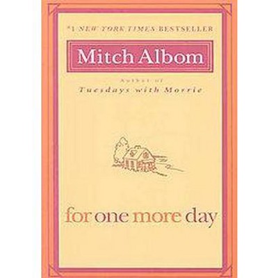 For One More Day (Reprint) (Paperback) by Mitch Albom