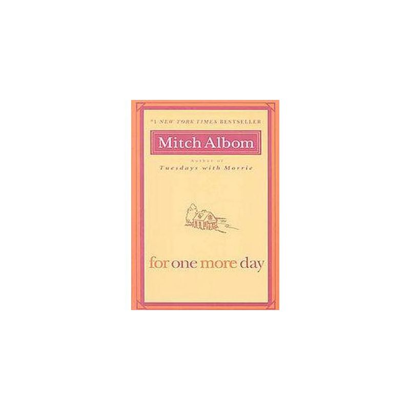 For One More Day (Reprint) (Paperback) by Mitch Albom, 1 of 2