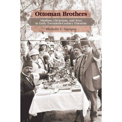 Ottoman Brothers - by  Michelle U Campos (Paperback)