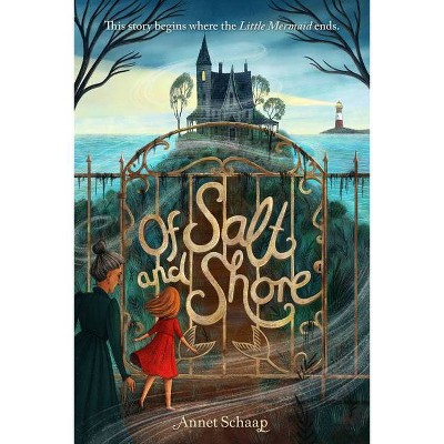 Of Salt and Shore - by  Annet Schaap (Hardcover)