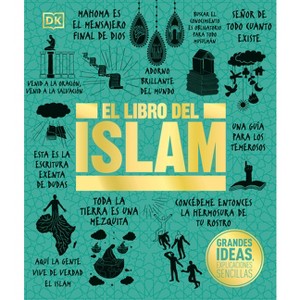 El Libro del Islam (the Islam Book) - (DK Big Ideas) by  DK (Hardcover) - 1 of 1