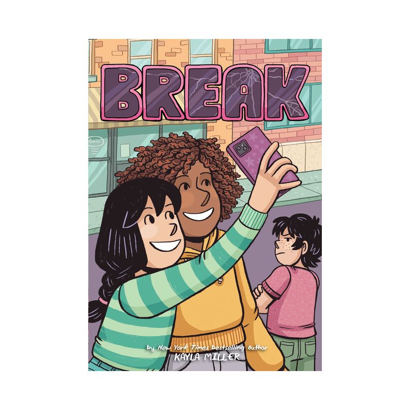 Break - (A Click Graphic Novel) by  Kayla Miller (Hardcover), 1 of 2