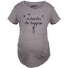 Maternity Miracles Do Happen Pregnancy T Shirt Inspirational Tee For Belly Bump - Crazy Dog Maternity T Shirt - 2 of 4